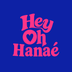 Hey Oh Hanaé – Accueil